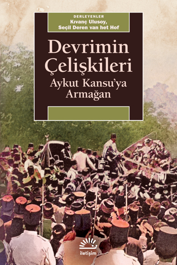 Devrimin Çelişkileri – Aykut Kansu’ya Armağan kapağı