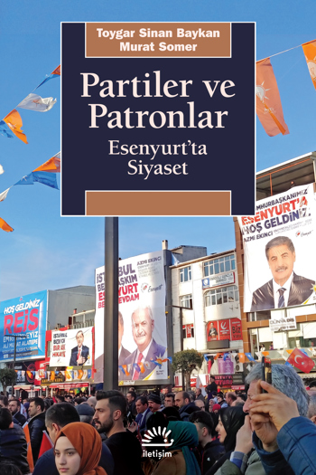Partiler ve Patronlar – Esenyurt’ta Siyaset kapağı