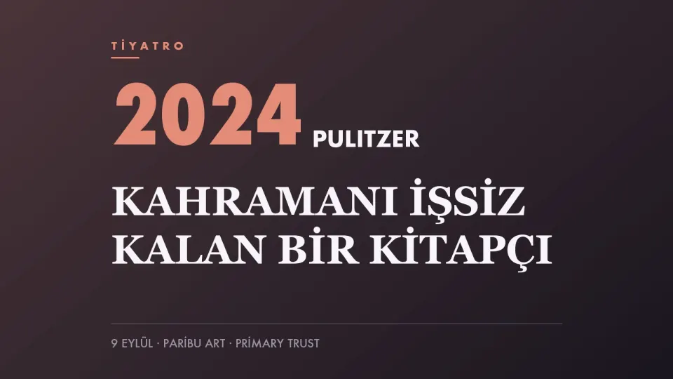 Pulitzer ödüllü Primary Trust oyununun İstanbul sahnelemesi için hazırlanan kapak görseli