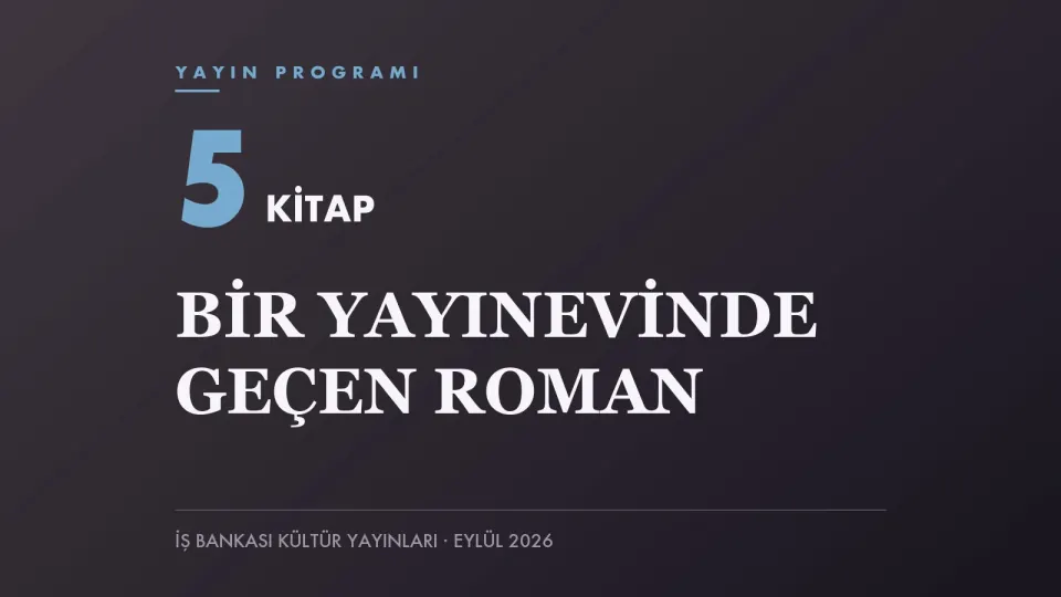 İş Bankası Kültür Yayınları eylül kitapları haberi için hazırlanan kapak görseli